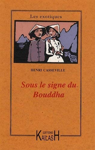 [9782842682019] Sous le signe du Bouddha