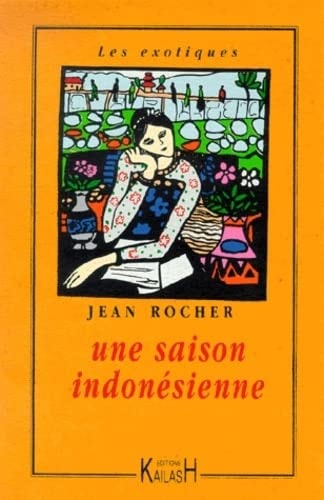 [9782842680565] Une saison indonésienne