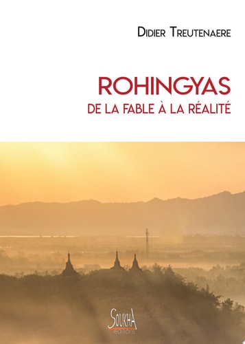 [9782919122769] Rohingyas, de la fable à la réalité