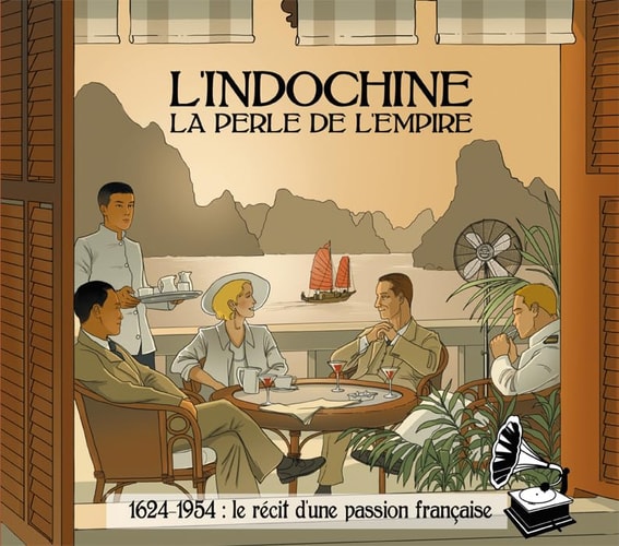 [9782919122646] L'Indochine : la perle de l'empire