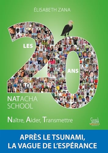 [9782919122844] Natacha School les 20 ans: Après le Tsunami, la vague de l'espérance
