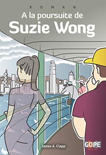 [9782953553833] A la poursuite de Suzie Wong