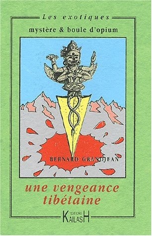 [9782842680862] Une vengeance tibétaine