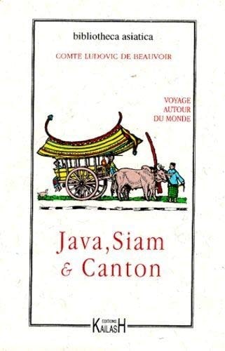 Voyage autour du monde Java, Siam et Canton