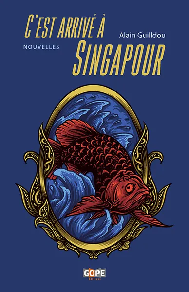 [9791091328890] C’est arrivé à Singapour
