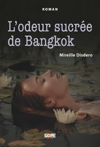 [9782494118423] L’odeur sucrée de Bangkok