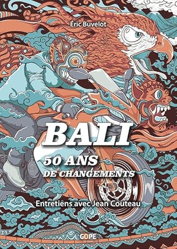 [9791091328852] Bali, 50 ans de changements