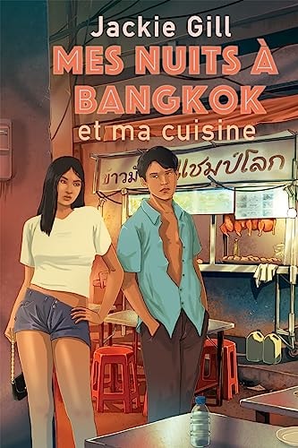 [9782919122820] Mes nuits à Bangkok et ma cuisine