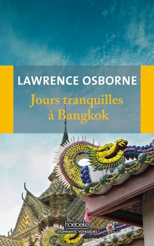 [9782842305956] Jours tranquilles à Bangkok