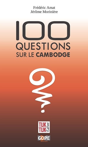[9791091328630] 100 questions sur le Cambodge