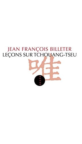 [9782844857934] Leçons sur Tchouang-tseu