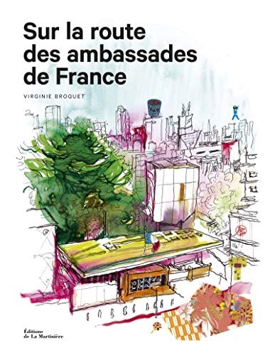[9782732494876] Sur la route des ambassades de France
