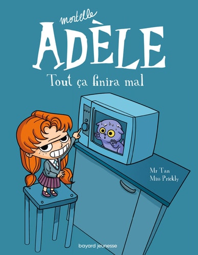 [9782848018676] Mortelle Adele tome 1 - Tout ça finira mal