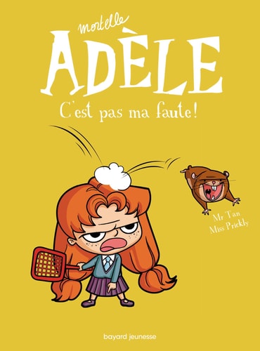 [9782848018690] Mortelle Adèle Tome 3 : C'est pas ma faute !