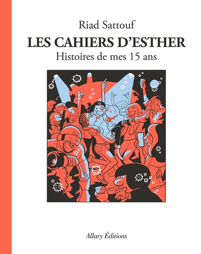 Les cahiers d'Esther : tome 6