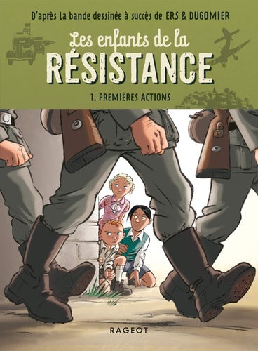 [9782700274233] Les enfants de la Resistance tome 1 : premières actions