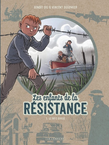 [9782803672813] Les Enfants de la Resistance : tome 5 : Le pays divisé
