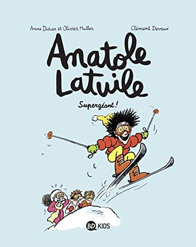 [9791036325373] Anatole Latuile Tome 14 : Supergéant !