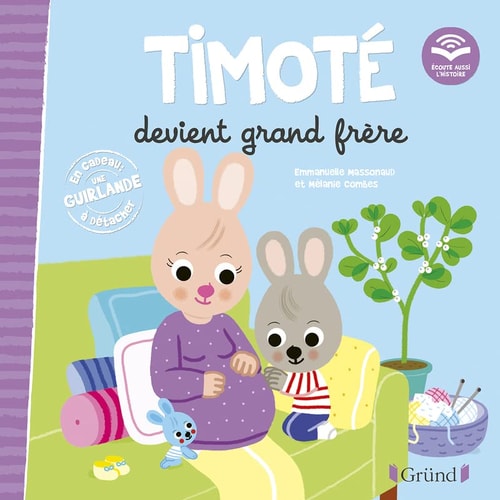 [9782324031526] Timoté devient grand frère Avec une guirlande à détacher