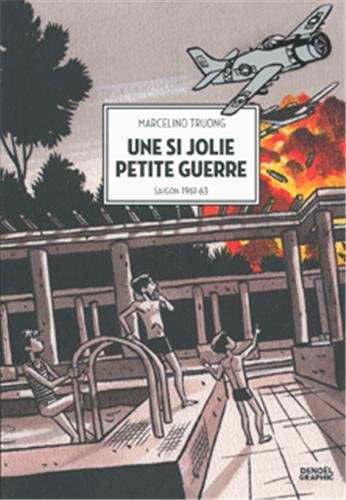 [9782207111789] Une si jolie petite guerre Saigon, 1961-63