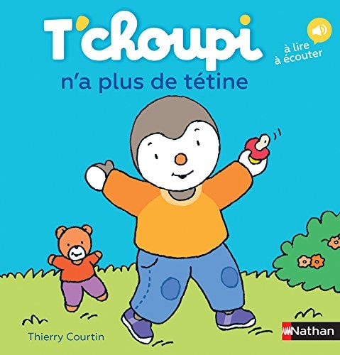 [9782092574393] T'choupi n'a plus de tétine