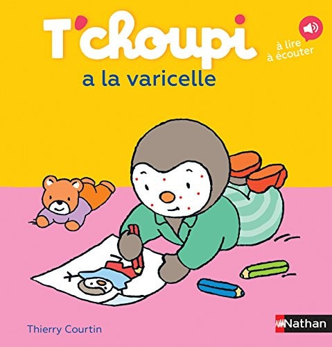 [9782092574331] T'choupi a la varicelle