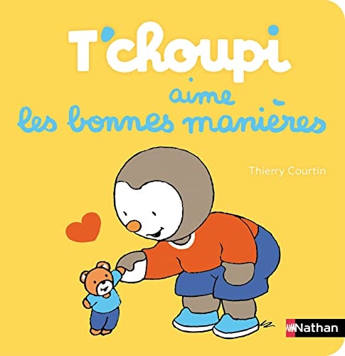 [9782092495216] T'choupi aime les bonnes manières