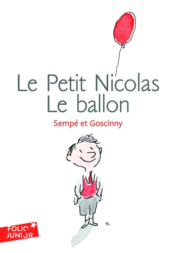 [9782070634651] Le petit Nicolas, le ballon et autres histoires inédites