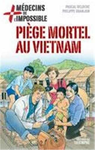 [9782843782510] Piège mortel au Vietnam