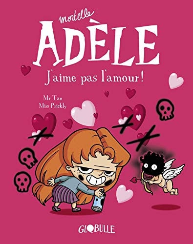 [9782848018706] Mortelle Adèle Tome 4 : J'aime pas l'amour !
