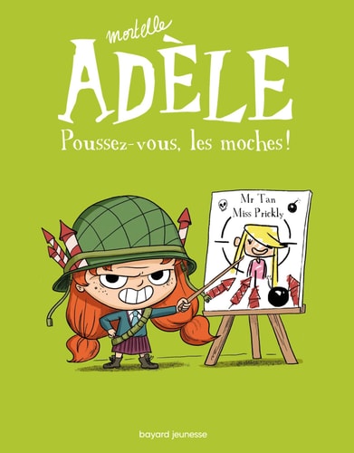 [9782848018034] Mortelle Adèle Tome 5 : Poussez-vous, les moches !