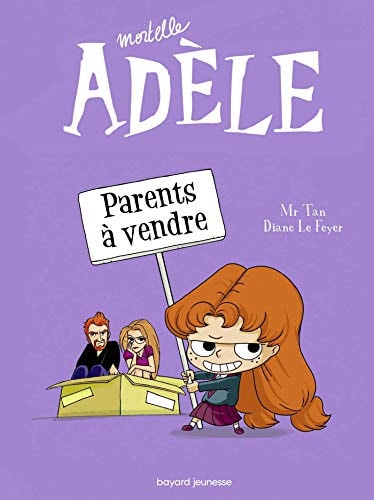 Mortelle Adèle Tome 8 : Parents à vendre