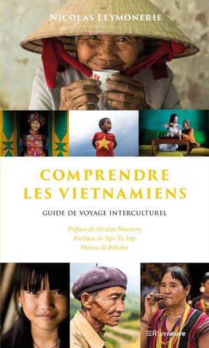 [9782360136537] Comprendre les Vietnamiens guide de voyage interculturel