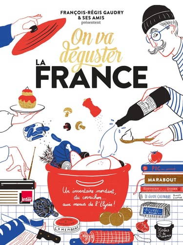 [9782501116725] On va déguster la France