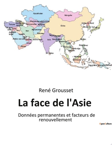 La face de l'Asie Données permanentes et facteurs de renouvellement