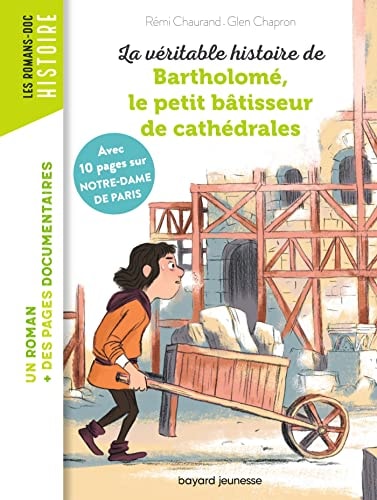 [9791036317293] La véritable histoire de Bartholomé, le petit bâtisseur de cathédrale