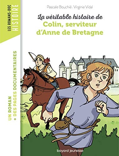 [9791036309625] La véritable histoire de Colin, serviteur d'Anne de Bretagne