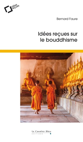 [9791031803982] Idées reçues sur le bouddhisme