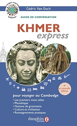 [9782716314251] Khmer Express Pour voyager au Cambodge