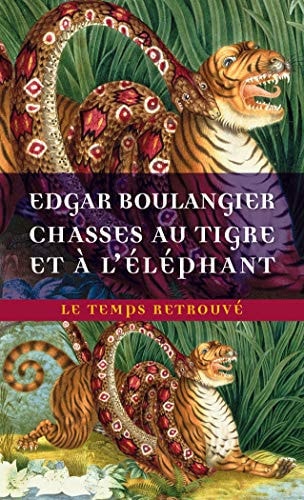 [9782715254053] Chasses au tigre et à l'éléphant un hiver au Cambodge : souvenirs d'une mission officielle remplie en 1880-1881