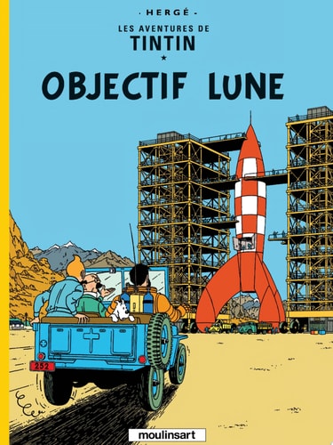 [9782203001152] Tintin tome 16 : Objectif Lune