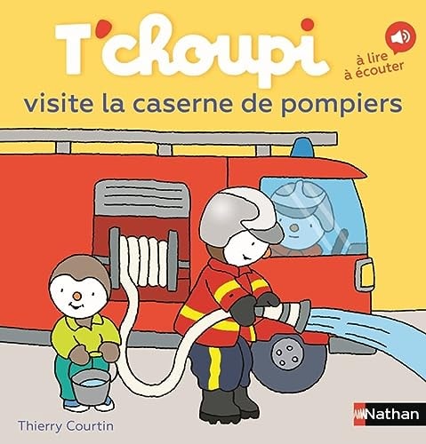 [9782095018290] T'choupi visite la caserne de pompiers