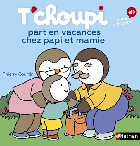 [9782092497968] T'choupi part en vacances chez papi et mamie