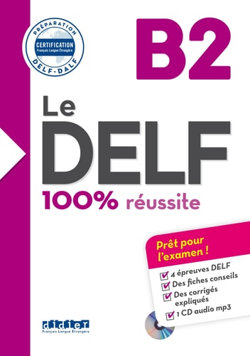 [9782278113149] Le DELF B2 100% Réussite - édition 2016-2017 - Livre + CD mp3