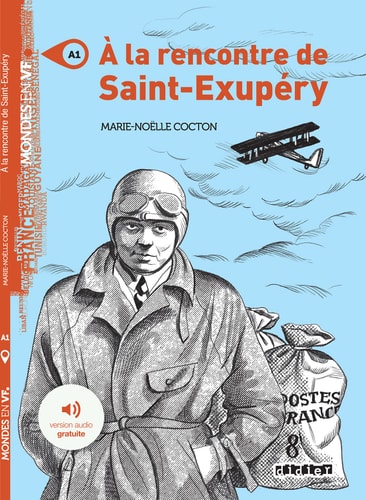 [9782278103393] Mondes en VF - À la rencontre de Saint-Exupéry - Niv. A1 - Livre + audios