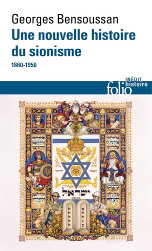 [9782072900730] Une nouvelle histoire du sionisme: (1860-1950)