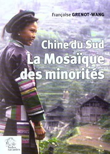 [9782846540933] La mosaïque des minorités Chine du Sud
