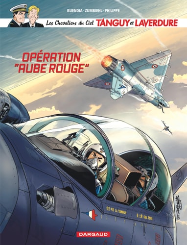 "Les Chevaliers du ciel Tanguy et Laverdure - Tome 13 - Opération ""aube rouge"""
