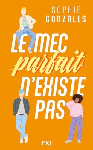 [9782266345194] Le mec parfait n'existe pas