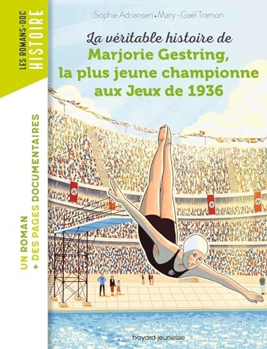 [9791036358562] La véritable histoire de Marjorie Gestring, la plus jeune championne aux Jeux de 1936